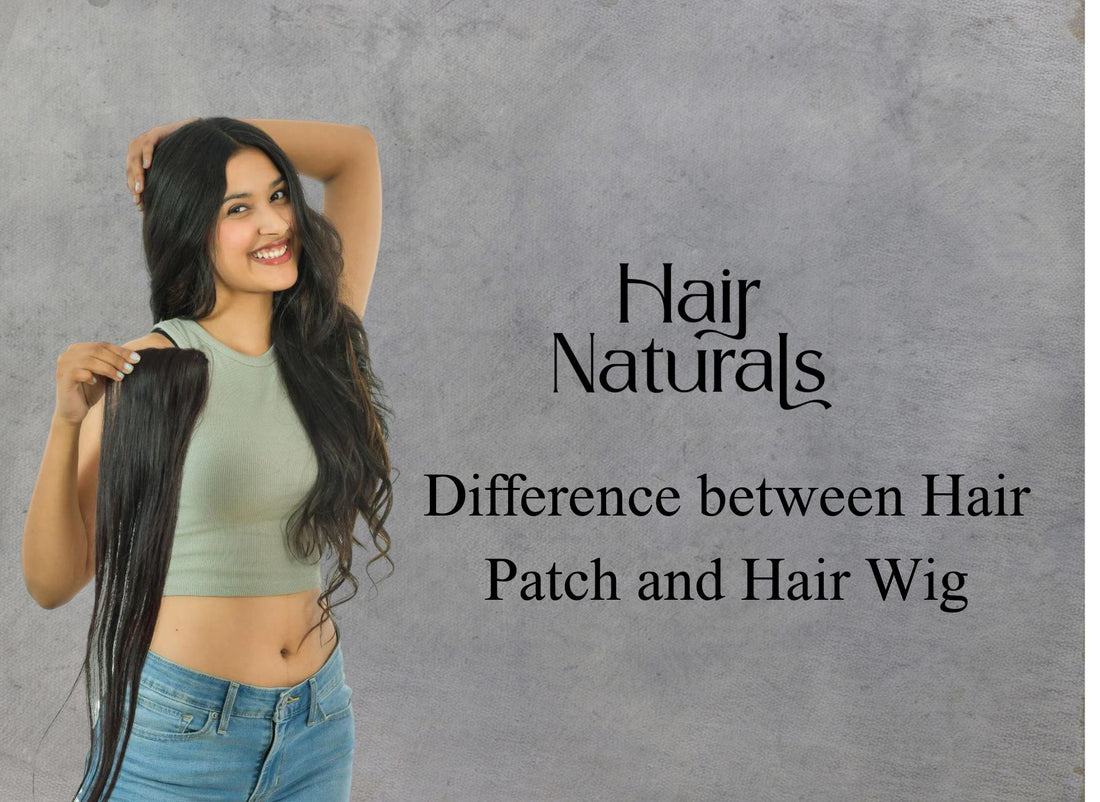 Difference between Hair Patch and Hair Wig