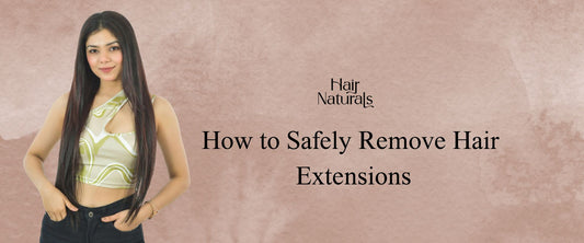 How to Safely Remove Hair Extensions