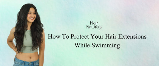 How to Protect Your Hair Extensions While Swimming