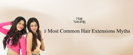 5 Most Common Hair Extensions Myths