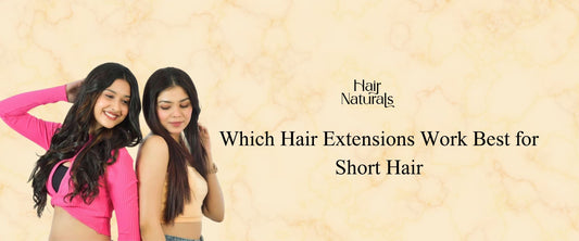 Which Hair Extensions Work Best for Short Hair